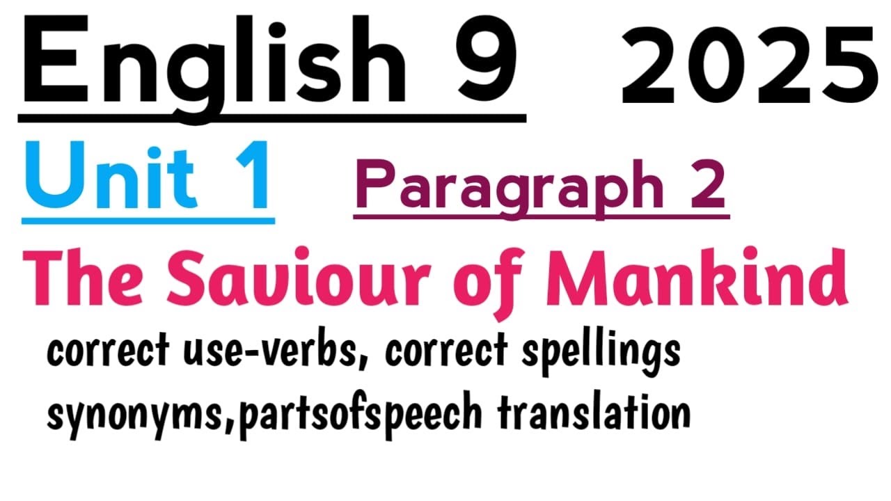 9th English Chapter 1 translation|Para 2||New Book 2025 ||The Saviour of Mankind 
