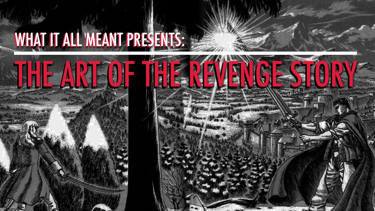 The Art of the Revenge Story