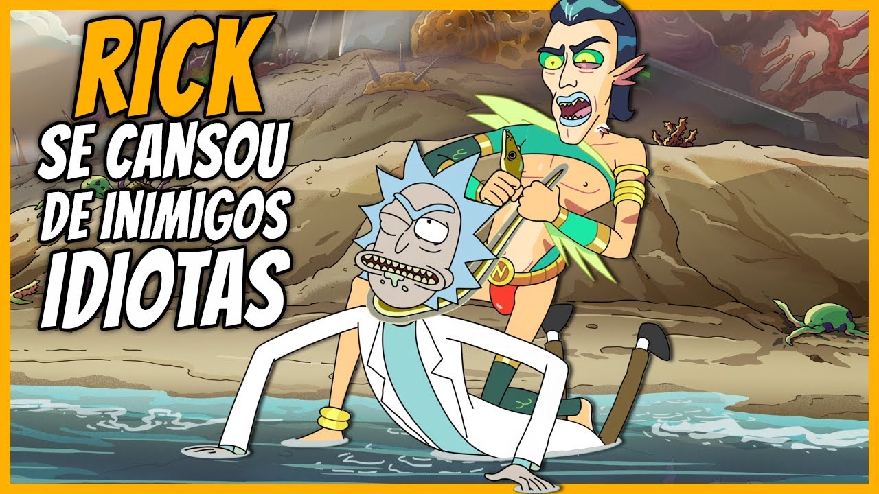 RICK CANSOU DE TER INIMIGOS BIZARROS - Rick and Morty Temporada 6 Episodio 08