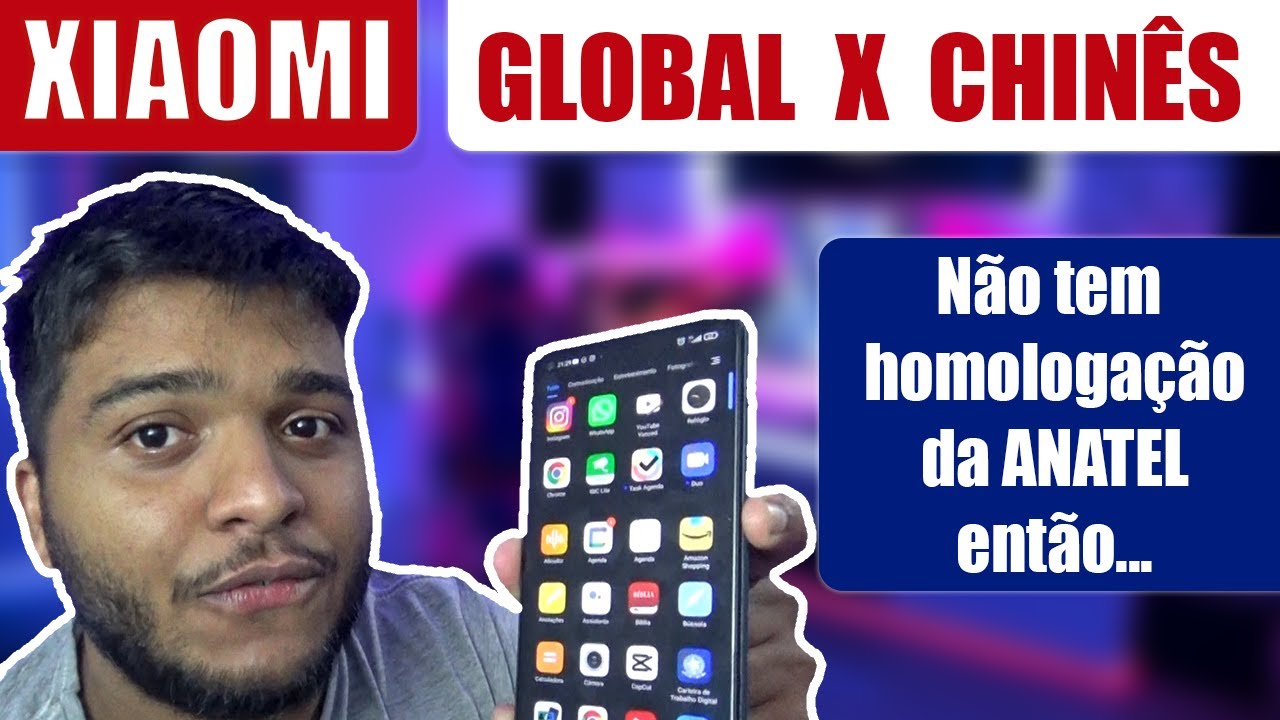 XIAOMI VERS&Atilde;O GLOBAL VS VERS&Atilde;O CHINESA - Qual a melhor? qual a diferen&ccedil;a?