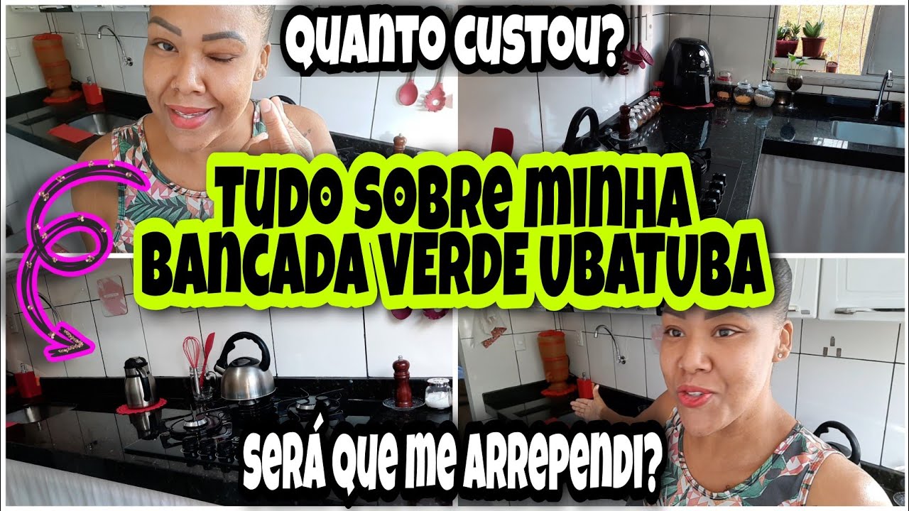 BANCADA VERDE UBATUBA 😉/ TUDO SOBRE O GRANITO DA COZINHA DO AP/ MORANDO SOZINHA 💕