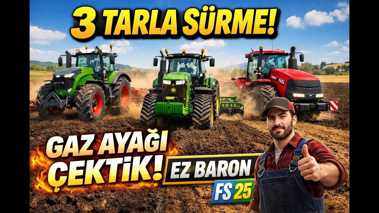 FS25 Modlu Elbistan Haritası 🚜 3 Tarla Sürme | Gaz Ayağı Çektik