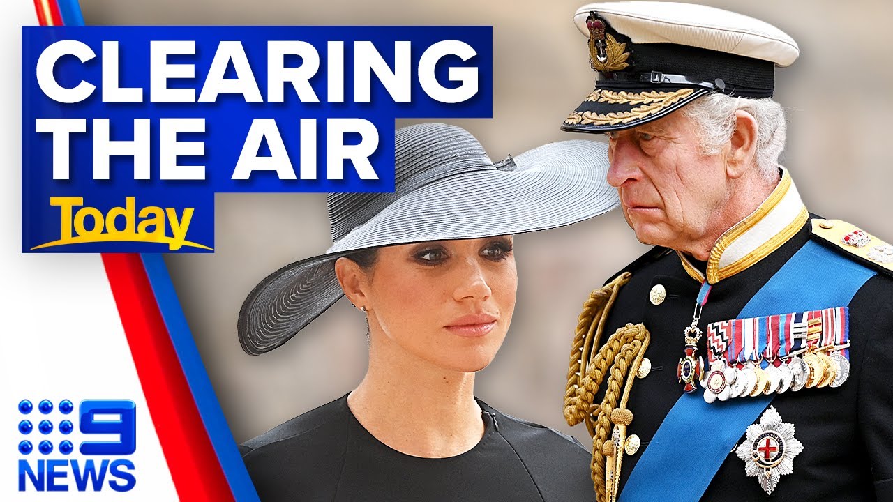Speculation Meghan Markle requested meeting with King Charles to ‘clear the air’ | 9 News Australia