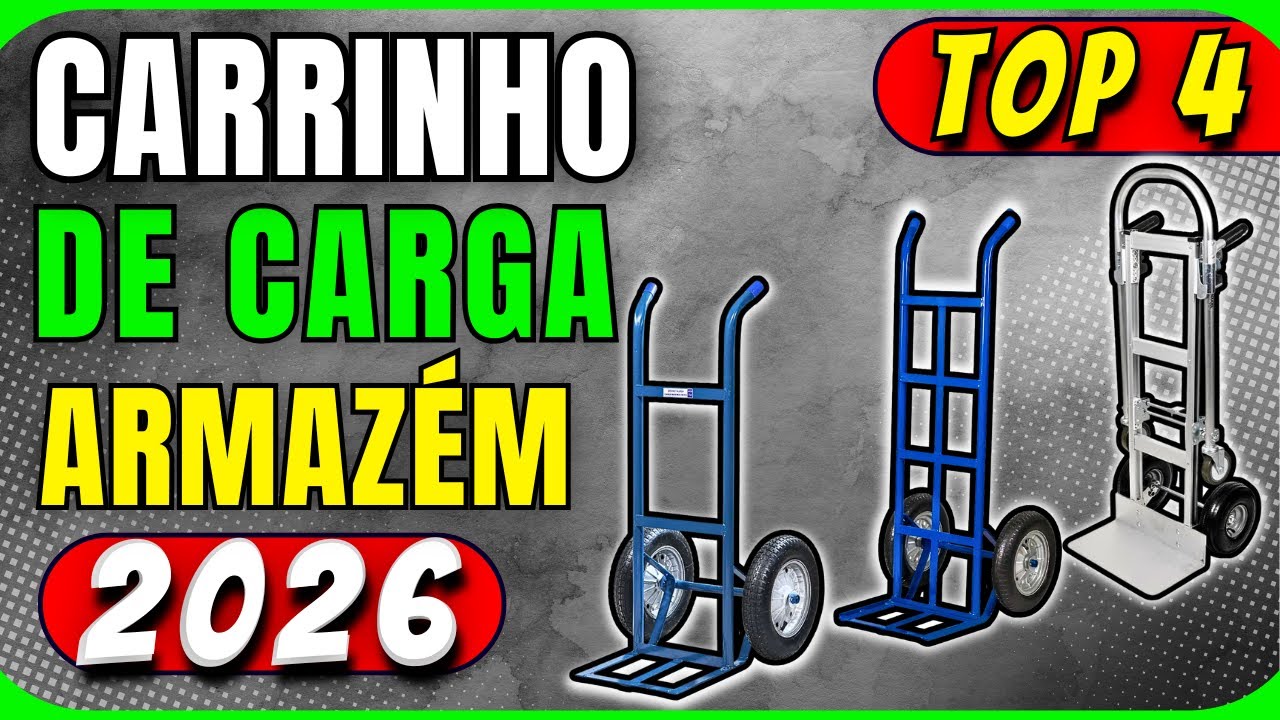 TOP 4 Melhores Carrinho de Carga de 2026
