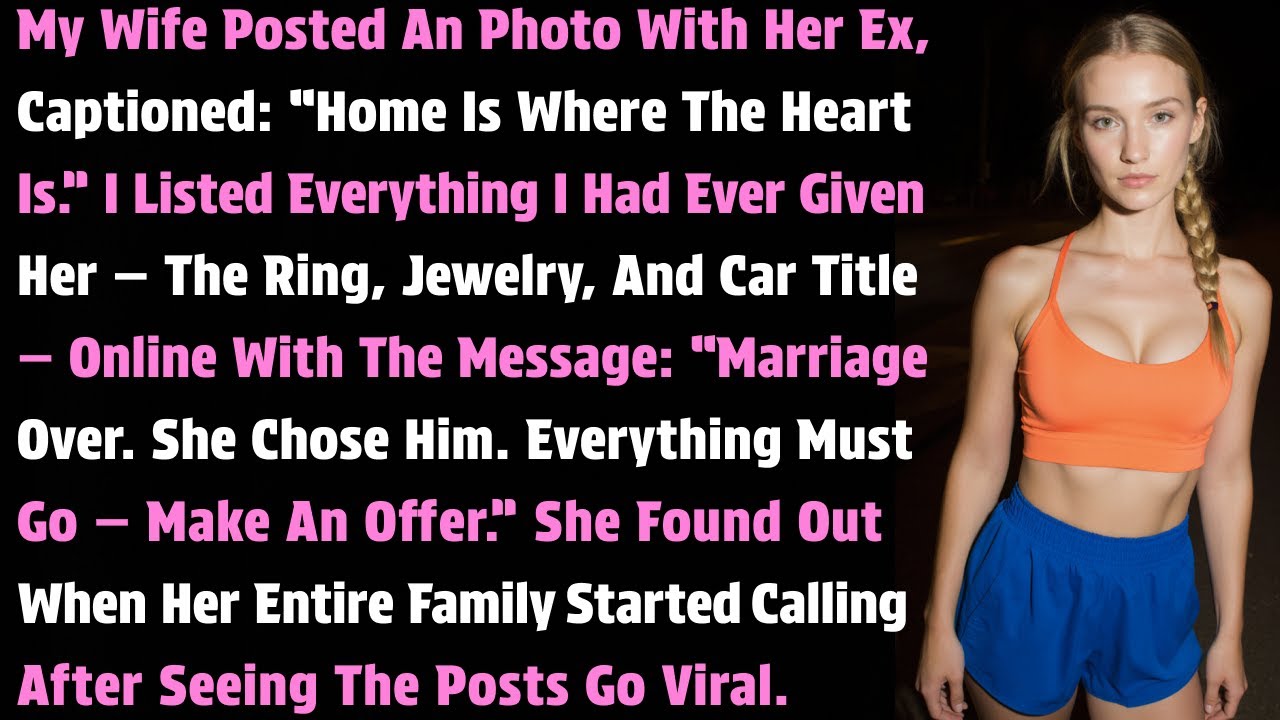 My Wife Posted An Photo With Her Ex, Captioned: “Home Is Where The Heart Is.” I Listed...