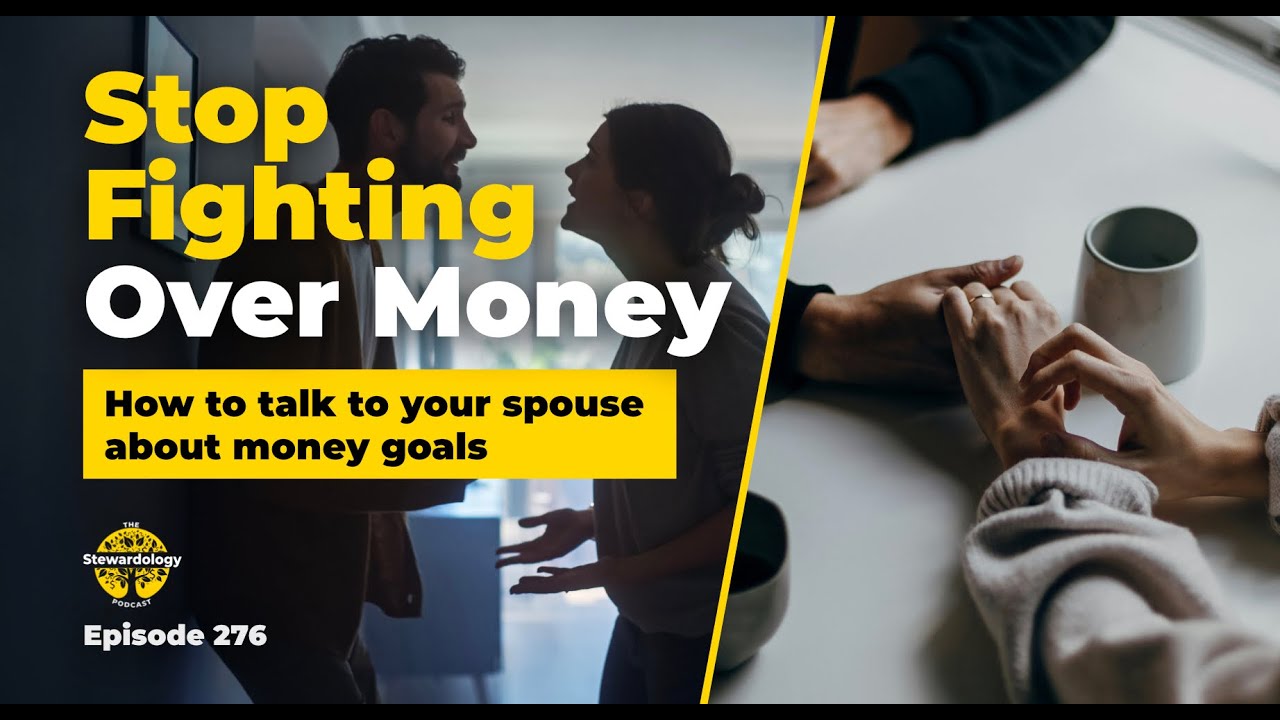 276: How to Talk to your Spouse about Money Goals