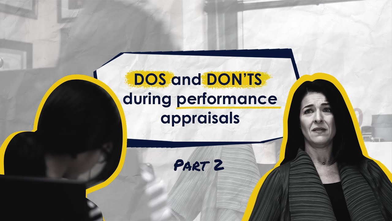 How to conduct Performance Appraisals | Dos and don'ts | Part 2