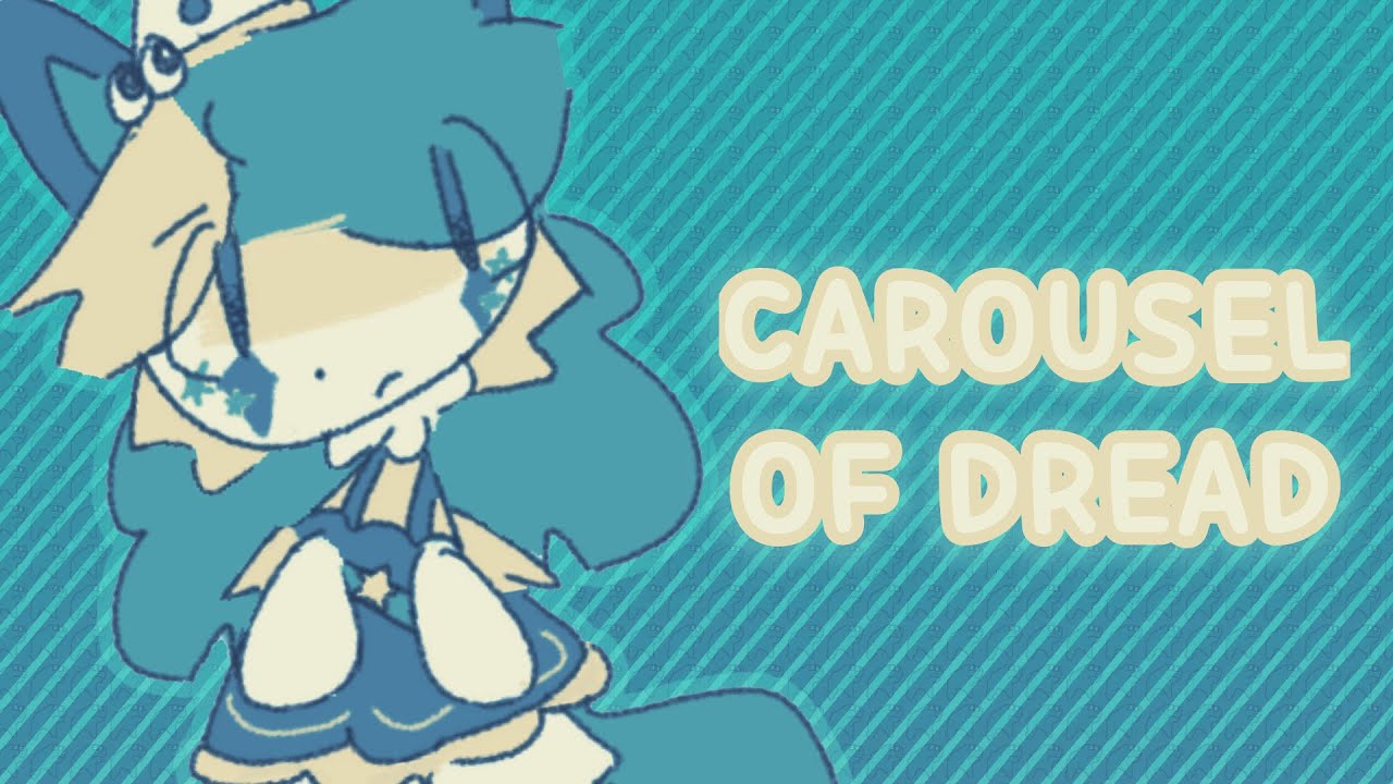 CAROUSEL OF DREAD (horse race tests fansong)