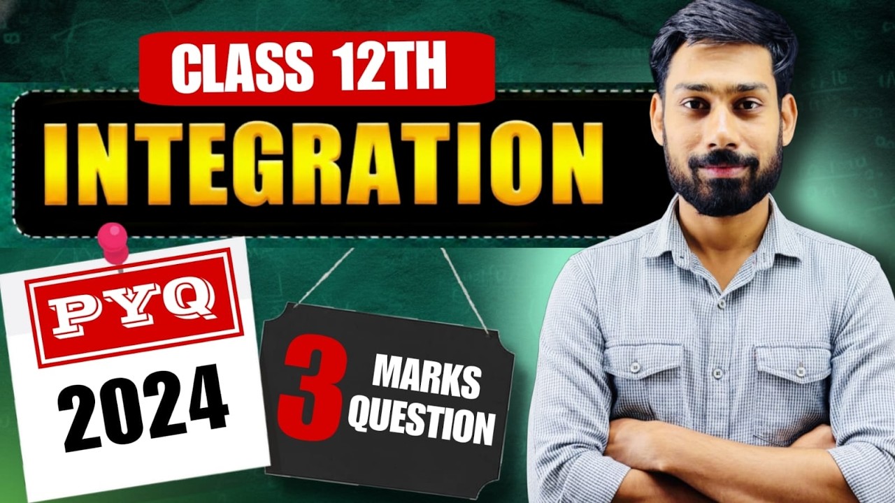 Class 12 Maths Integration PYQ 2024 | 3 Marks Question | CBSE Board Exam तैयारी 🔥