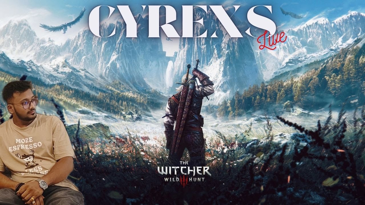 The Witcher: Wild Hunt day 3 ⚔️  | #cyrexs