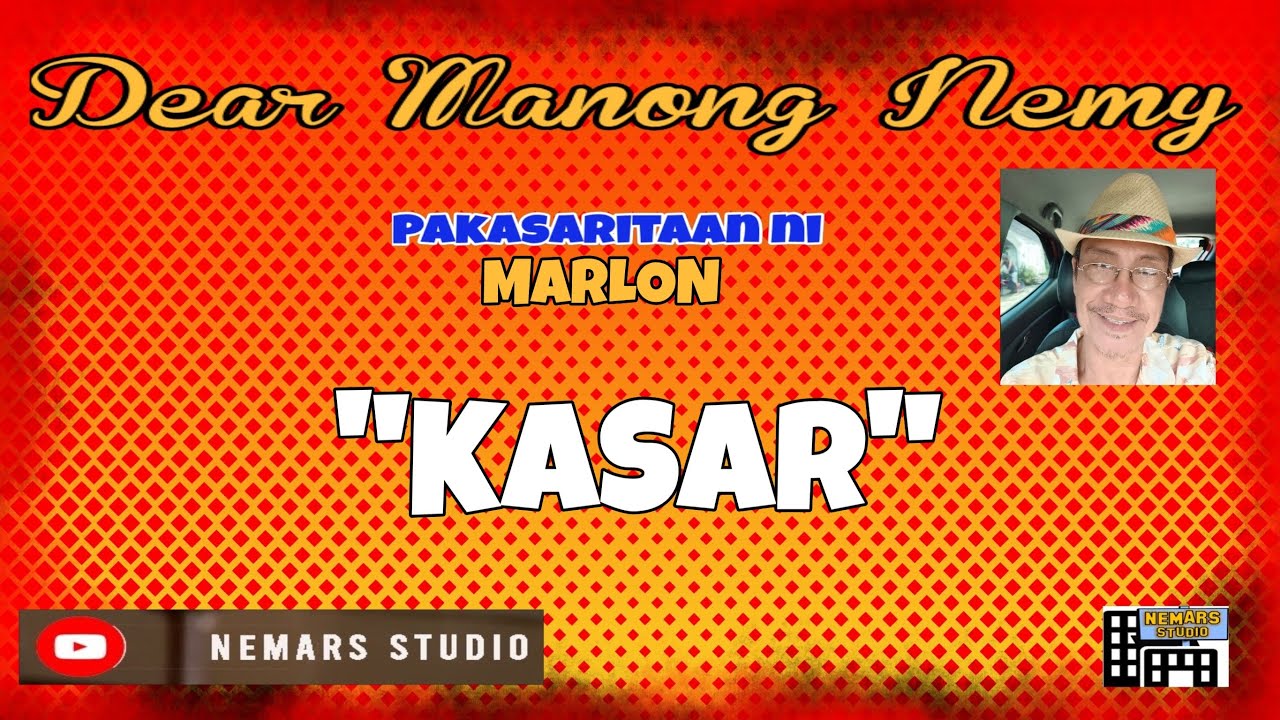 Dear Manong Nemy | ILOCANO DRAMA | Story of Marlon | KASAR
