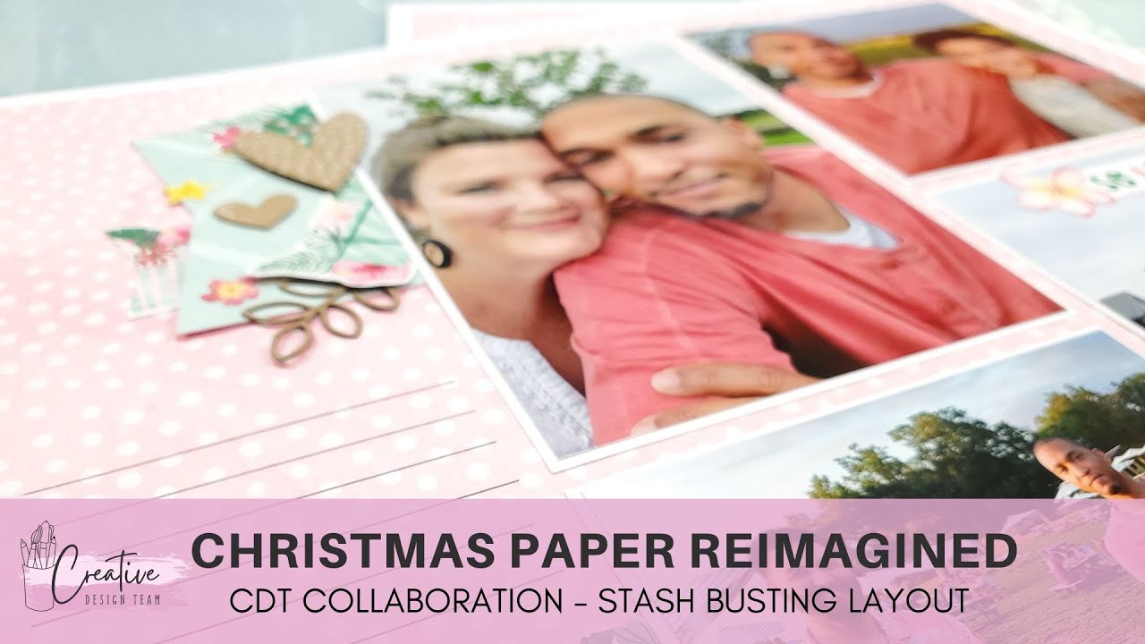 Stash-Busting Scrapbook Layout | Christmas Paper Reimagined | Creative Design Team Collab