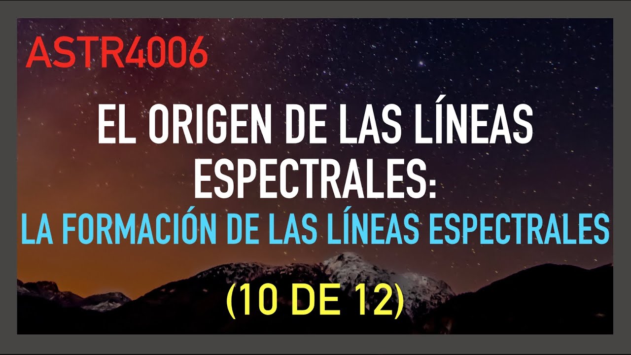 La Formación de Líneas Espectrales