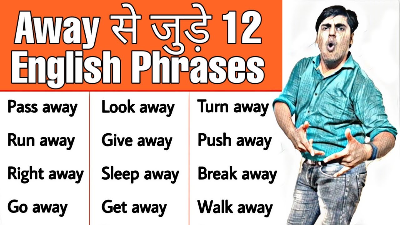 12 English Phrases with AWAY