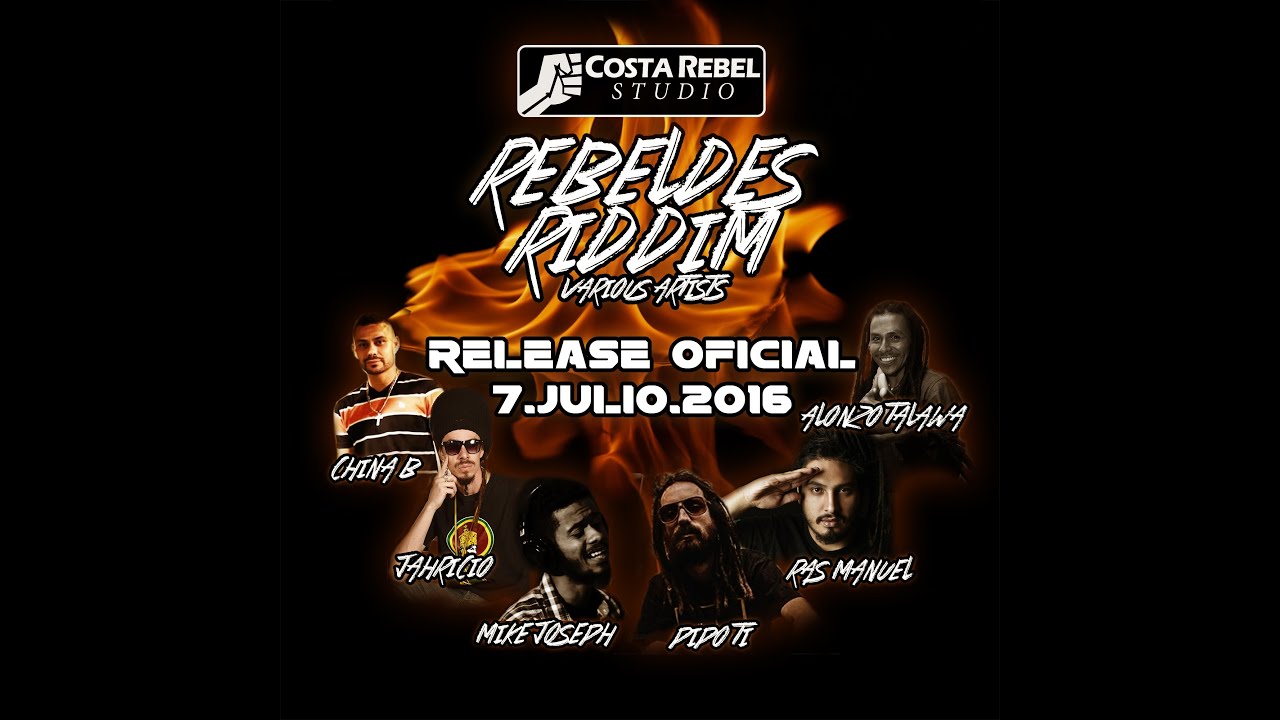 Rebeldes Riddim Medley (Costa Rebel Studio July 2016)