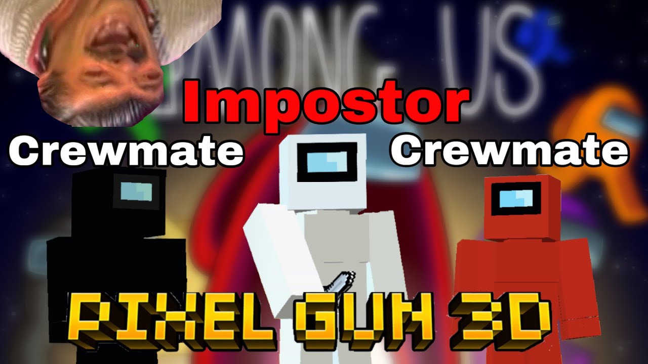 Among Us In Pixel Gun 3D