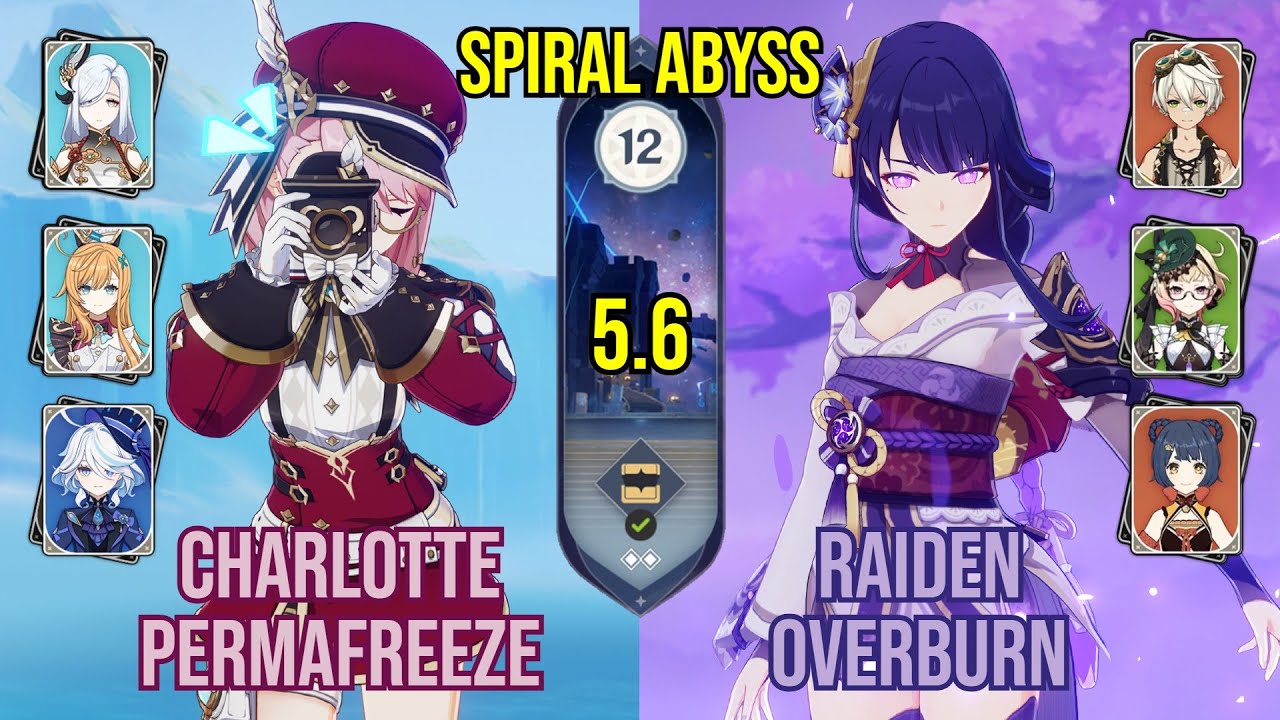 C6 Charlotte Permafreeze + C1 Raiden Overburn | Spiral Abyss 5.6 | Genshin Impact