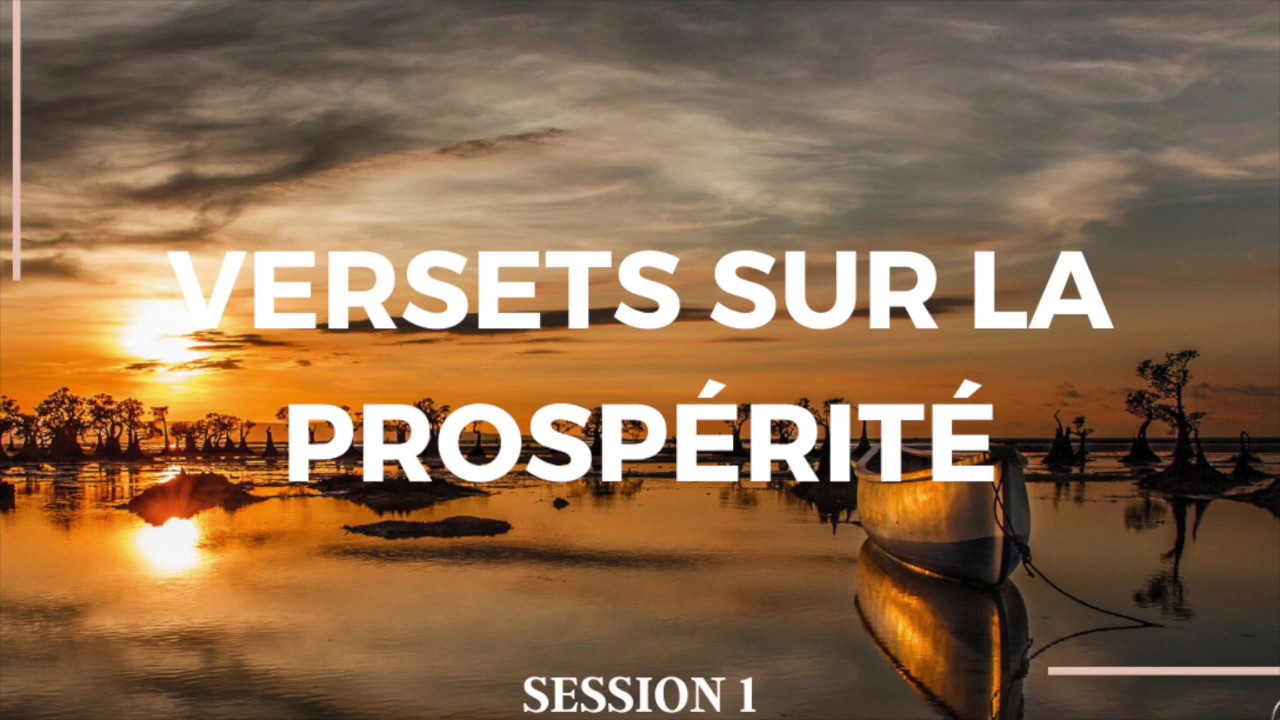 19 VERSETS SUR LA PROSP&Eacute;RIT&Eacute; DIVINE | TU PROSP&Egrave;RES &Agrave; TOUS &Eacute;GARDS | Canal d'Encouragement by Prisca