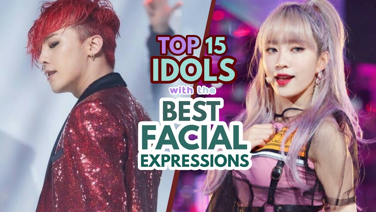 TOP 15 Idols with the Best Facial Expressions | A Dancer's Rank
