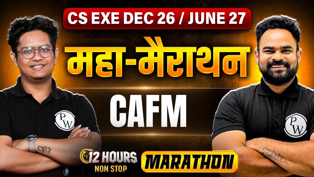 Corporate Accounting & Financial Management Maha Marathon 🔥 |  CS Executive Dec 2026 / June 2027