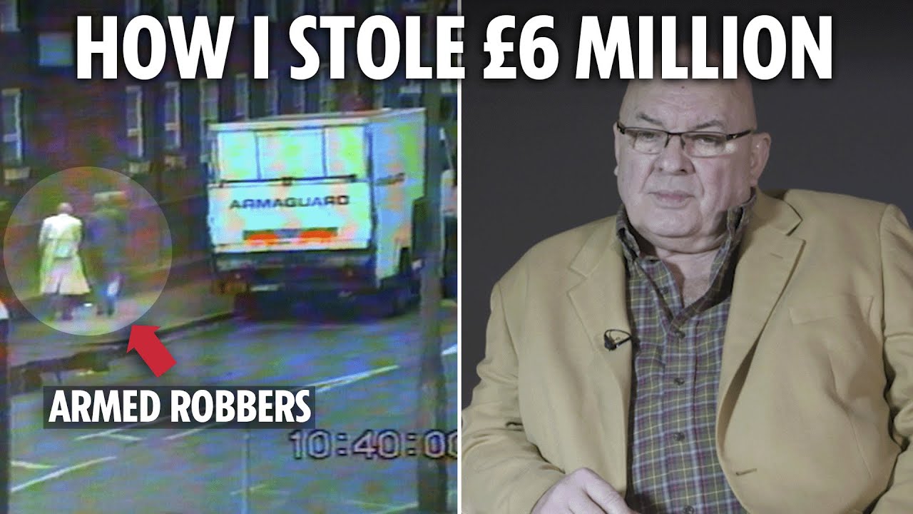 Armed robber breaks down how he stole £6 million in UK’s biggest ever cash van heist