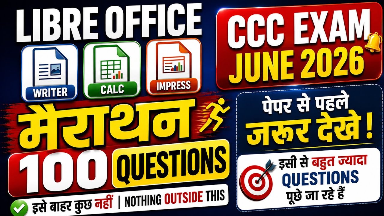 🔥 CCC Marathon June 2026 | LibreOffice (Writer, Calc & Impress) | Top 100 Most Important Questions 
