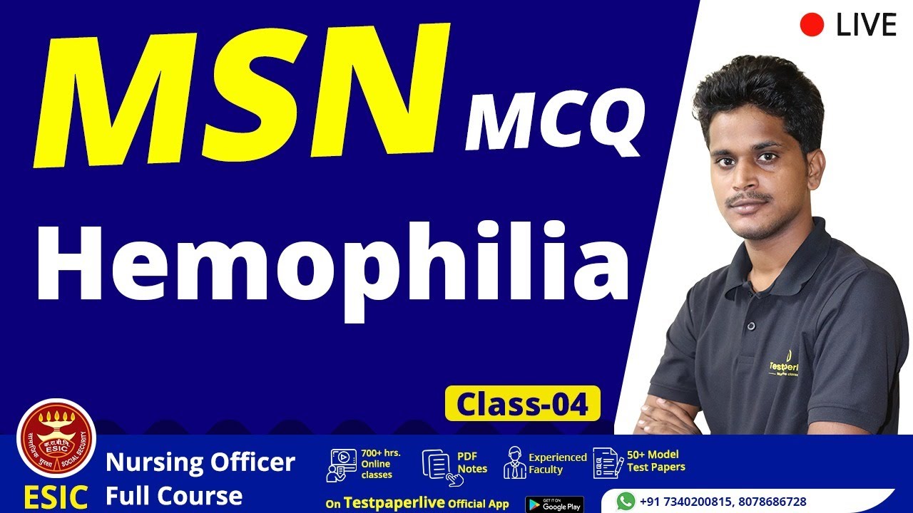 Hemophilia, Nursing officer & Staff Nurse Online Classes, ESIC, AIIMS NORCET, MP CHO NHM, CRPF