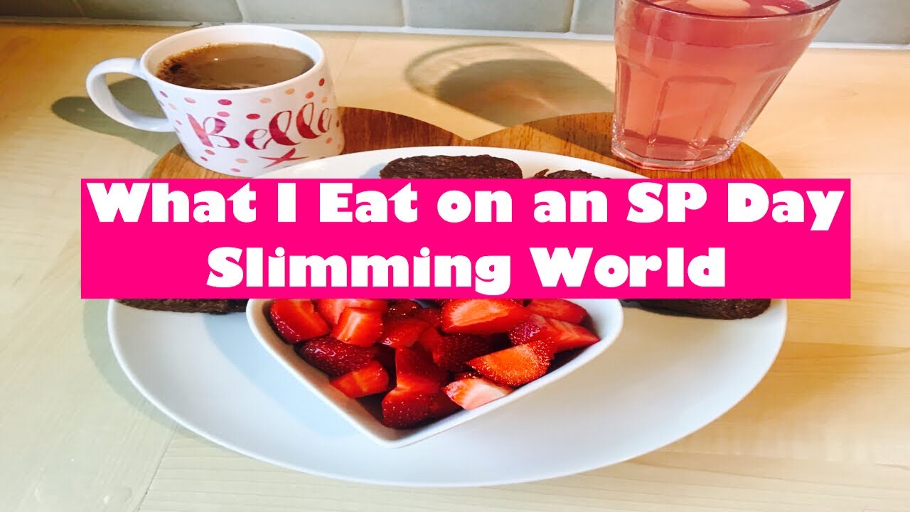 SLIMMING WORLD WHAT I EAT IN A DAY - SP DAY