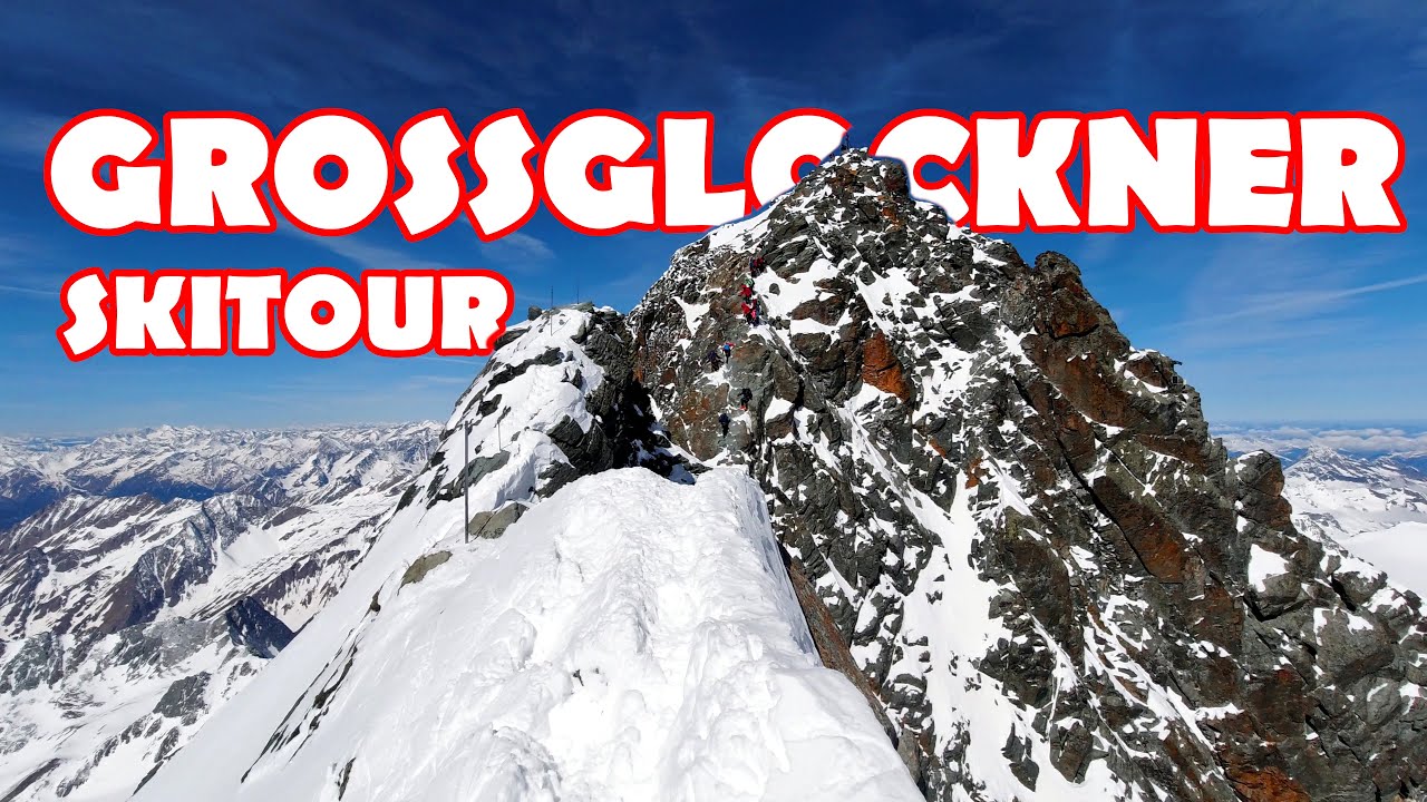 Grossglockner 3798m Skihochtour: Auf den höchsten Berg Österreichs über Normalweg