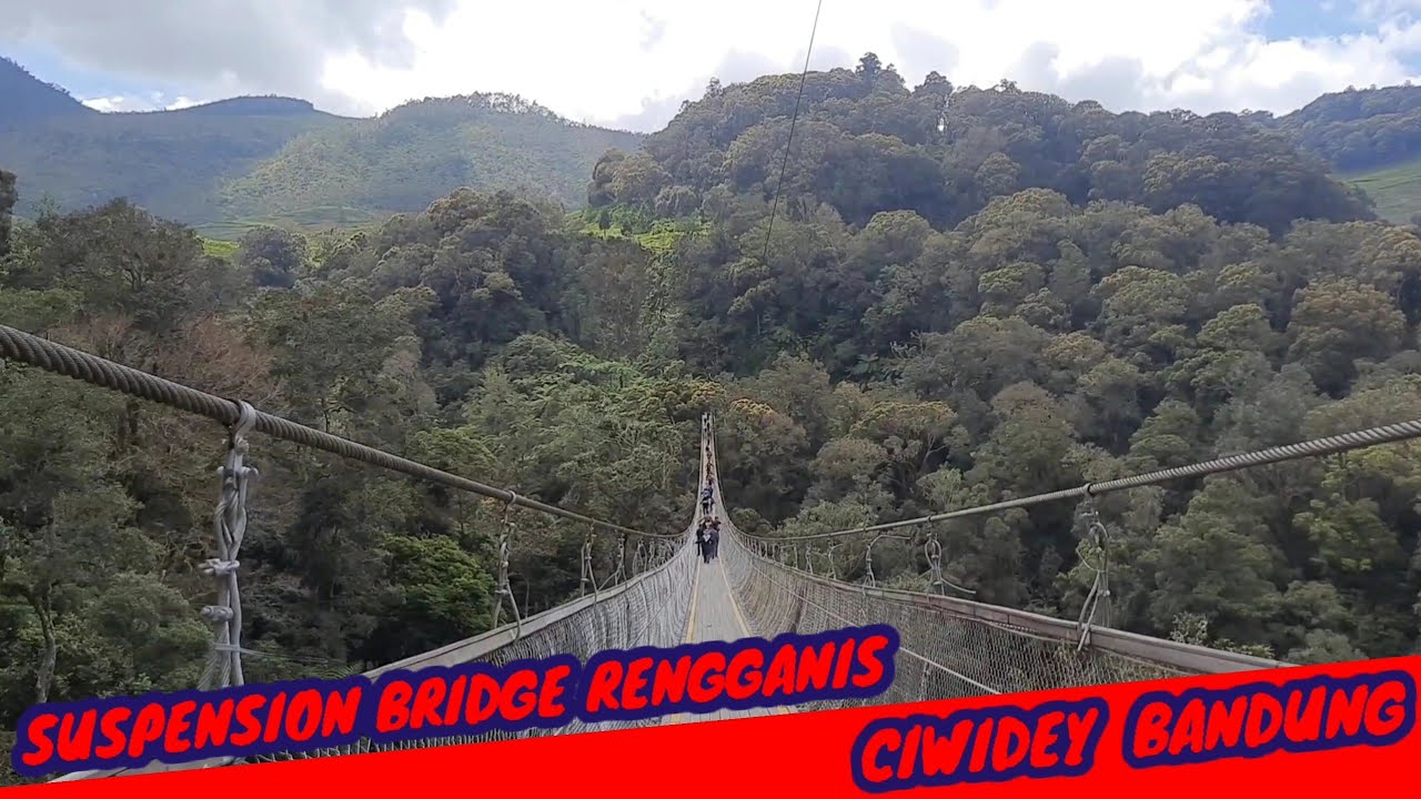 Jembatan suspensi Rengganis Ciwidey Bandung