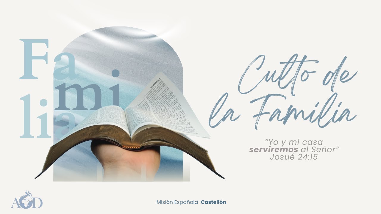 Culto de la Familia | Pr. Antonio Selma