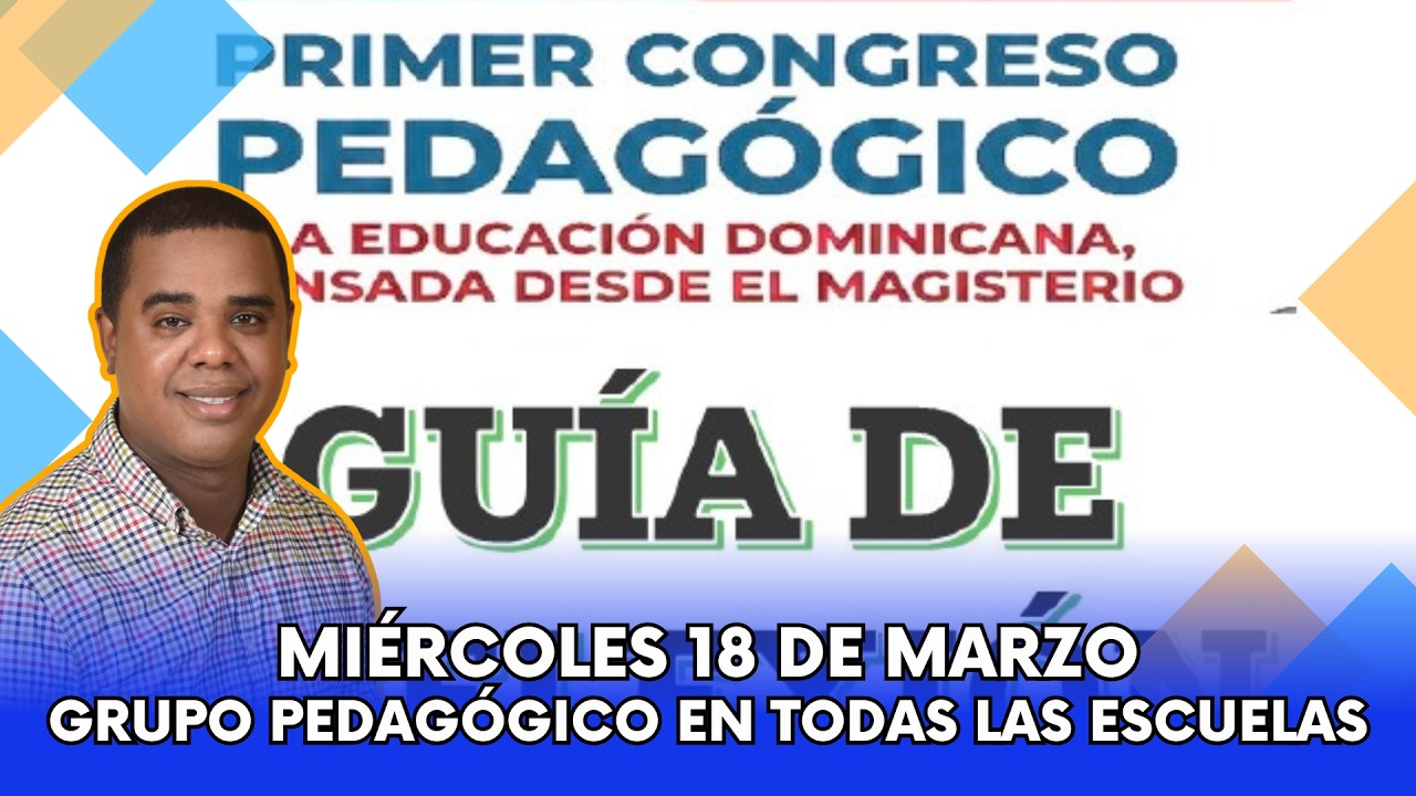 PRIMER CONGRESO PEDAGÓGICO LA EDUCACIÓN PENSADA DESDE LAS AULAS MIÉRCOLES 18 DE MARZO