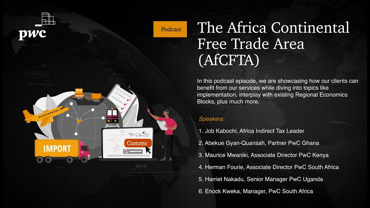 The Africa Continental Free Trade Area (AfCFTA)