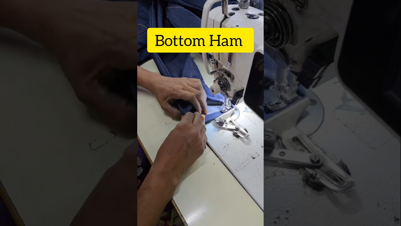 Bottom Ham #garments_ar_kaj_ki #sewing #garmentsknowledgebd #machine #factory #garmentsjob