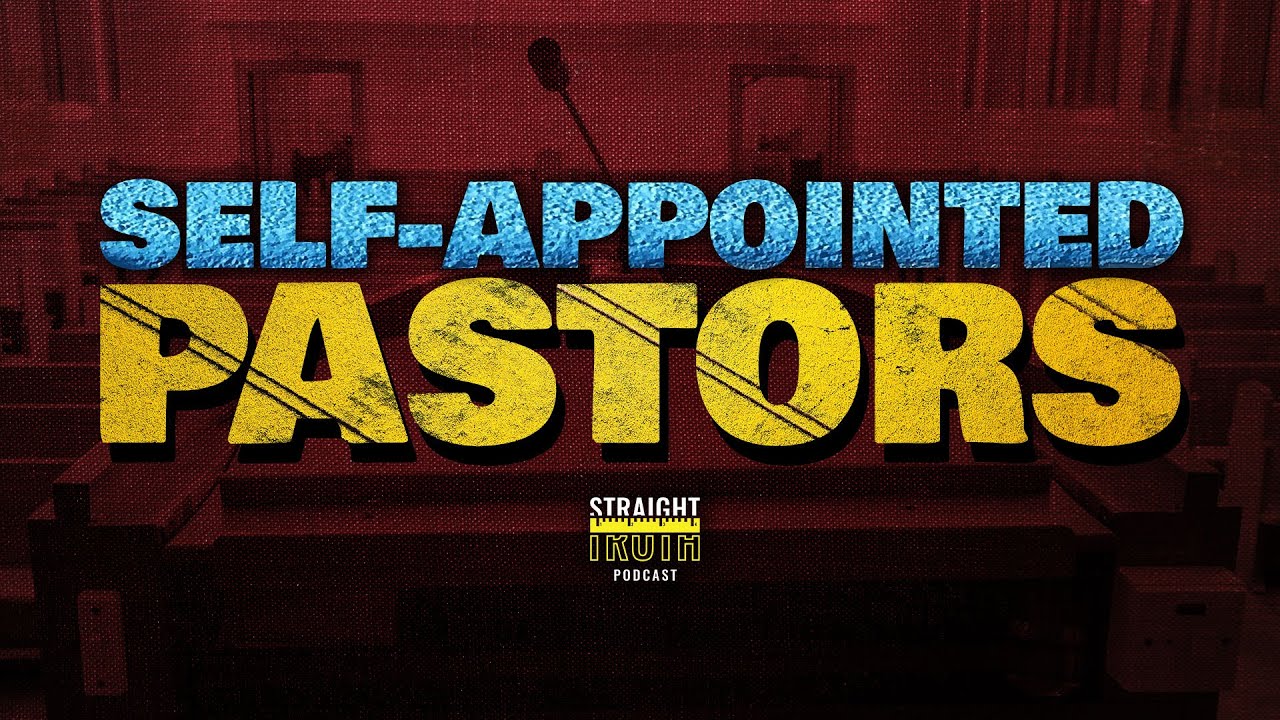 Self-Appointed Pastors?