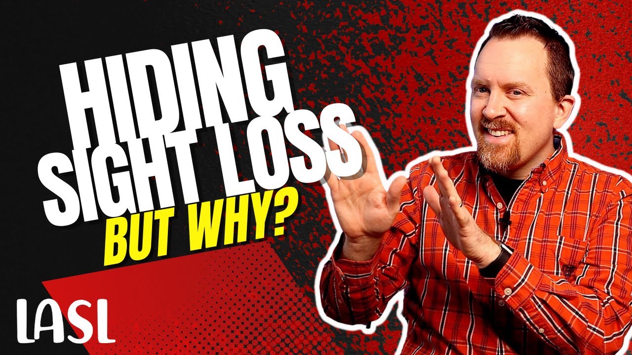 Why We Tend to Hide Our Sight Loss | Life After Sight Loss