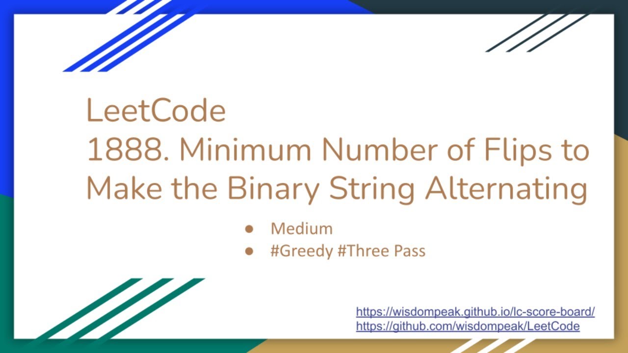 【每日一题】1888. Minimum Number of Flips to Make the Binary String Alternating, 6/9/2021