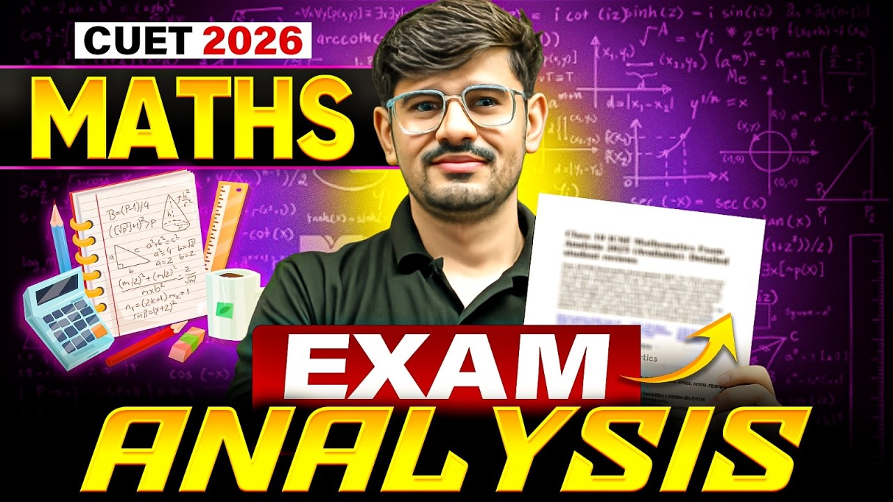 CUET 2026 Maths Exam Analysis | CUET Maths Questions | CUET Maths Important Questions