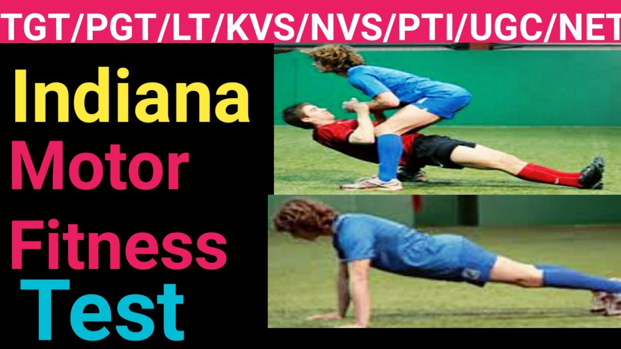 Indiana motor fitness test in physical education /vertical jump /push ups/pull ups/TGTPGTLTKVSNVS