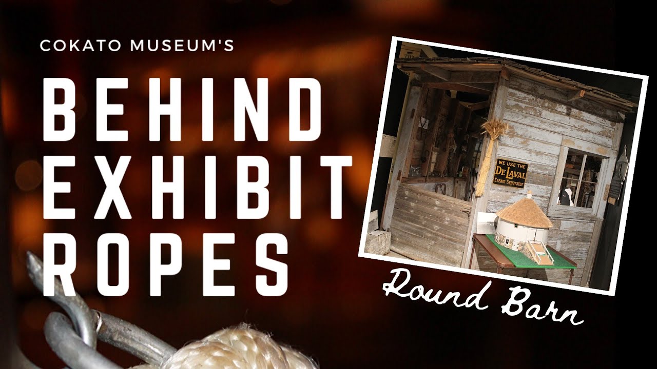 Behind Exhibit Ropes: Round Barn