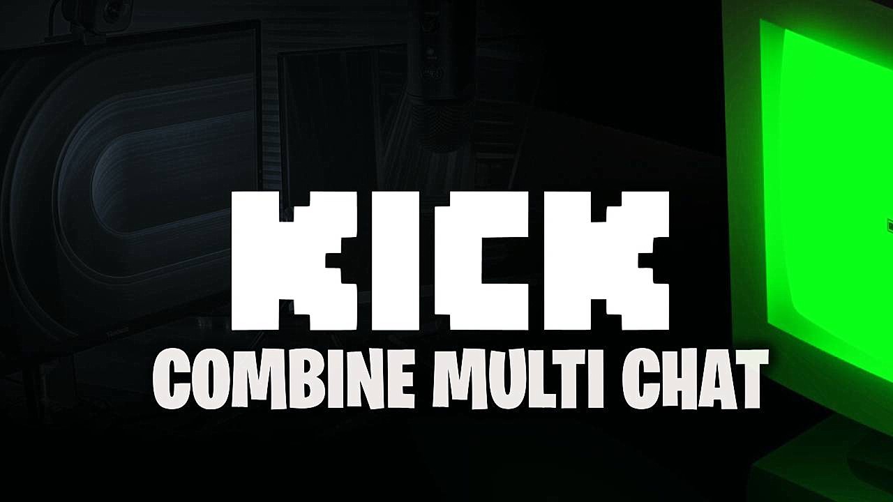 How to Combine Multi Chat for Twitch, Kick & YouTube &mdash; Step by Step Setup