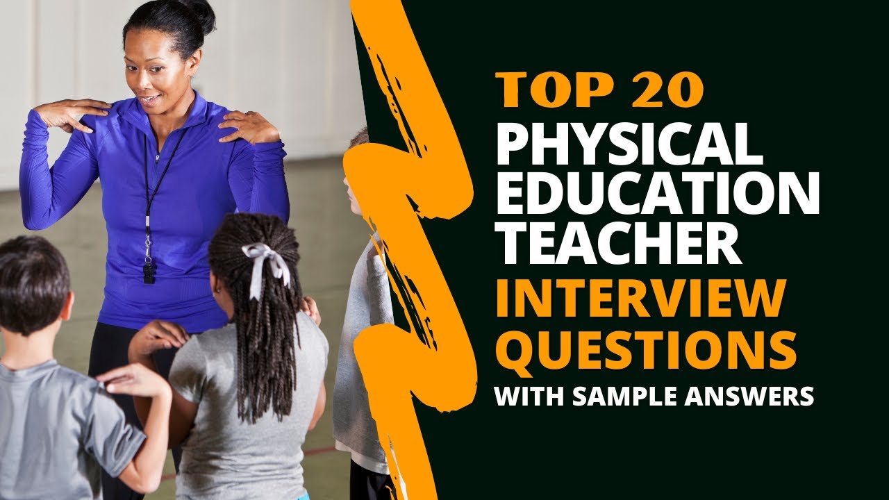 Physical Education Teacher Interview Question and Answers For 2025