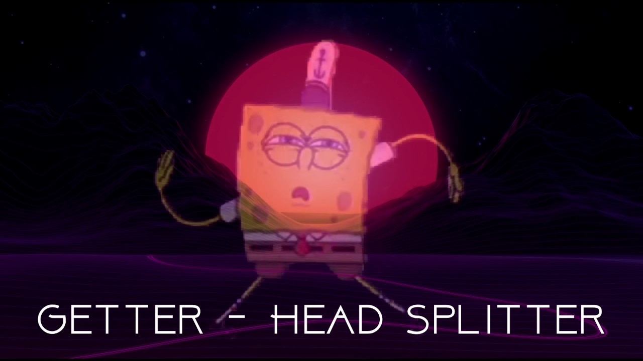 Getter - Head Splitter