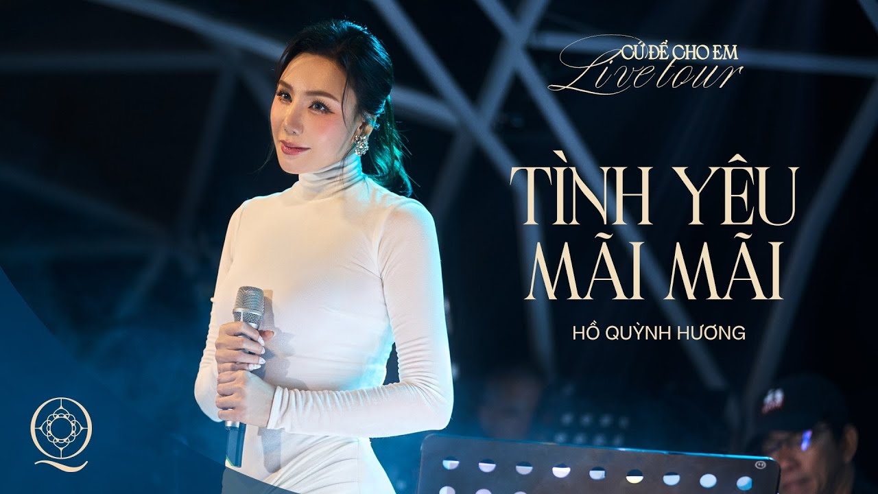 TÌNH YÊU MÃI MÃI | HỒ QUỲNH HƯƠNG | MINISHOW 
