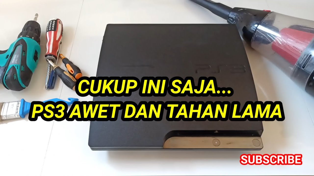 PERAWATAN PENTING UNTUK PS3