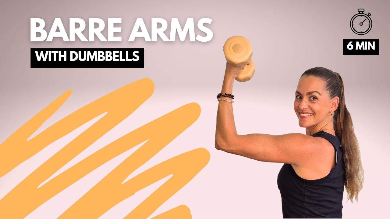 6 Min Barre Arm Burner & Explainer