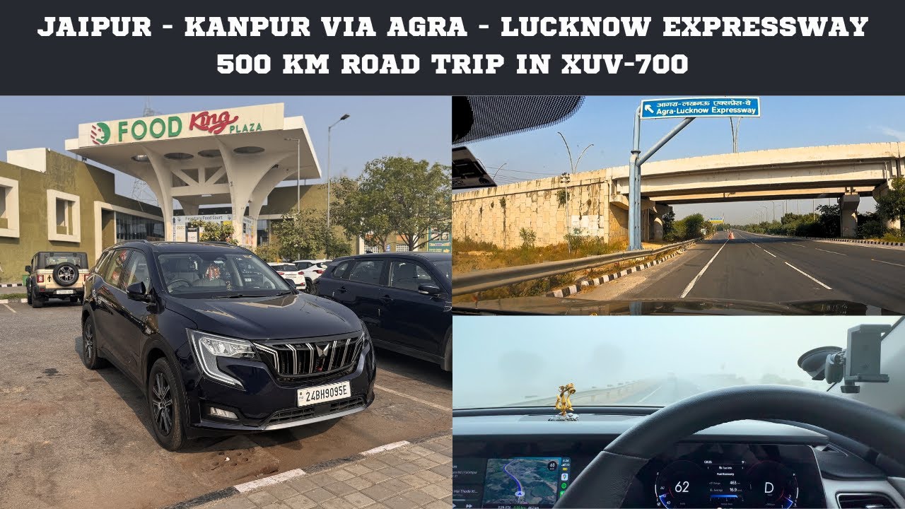 500 KM Roadtrip via Agra - Lucknow Expressway in XUV 700 | Jaipur - Kanpur | Road Trip Vlog #3