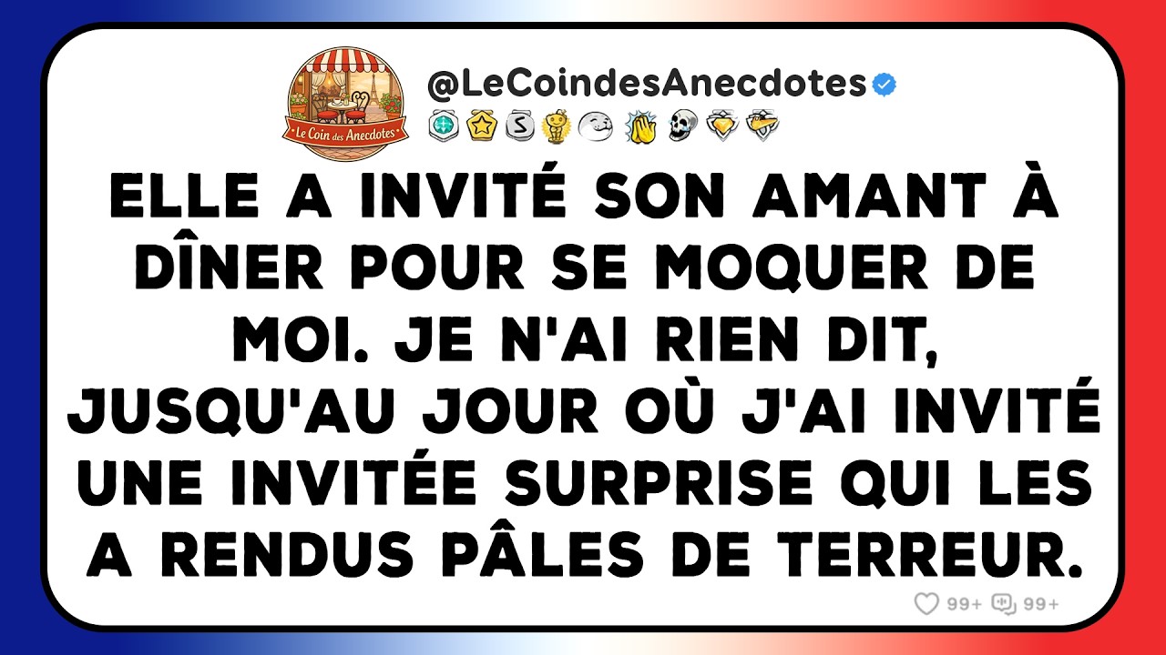 Elle a invité son amant à dîner pour se moquer de moi. Je n'ai rien dit, jusqu'au jour où j'ai...