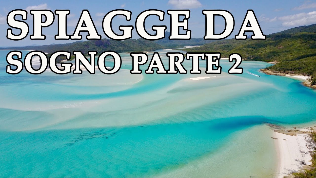 Le spiagge più belle del mondo – Parte 2