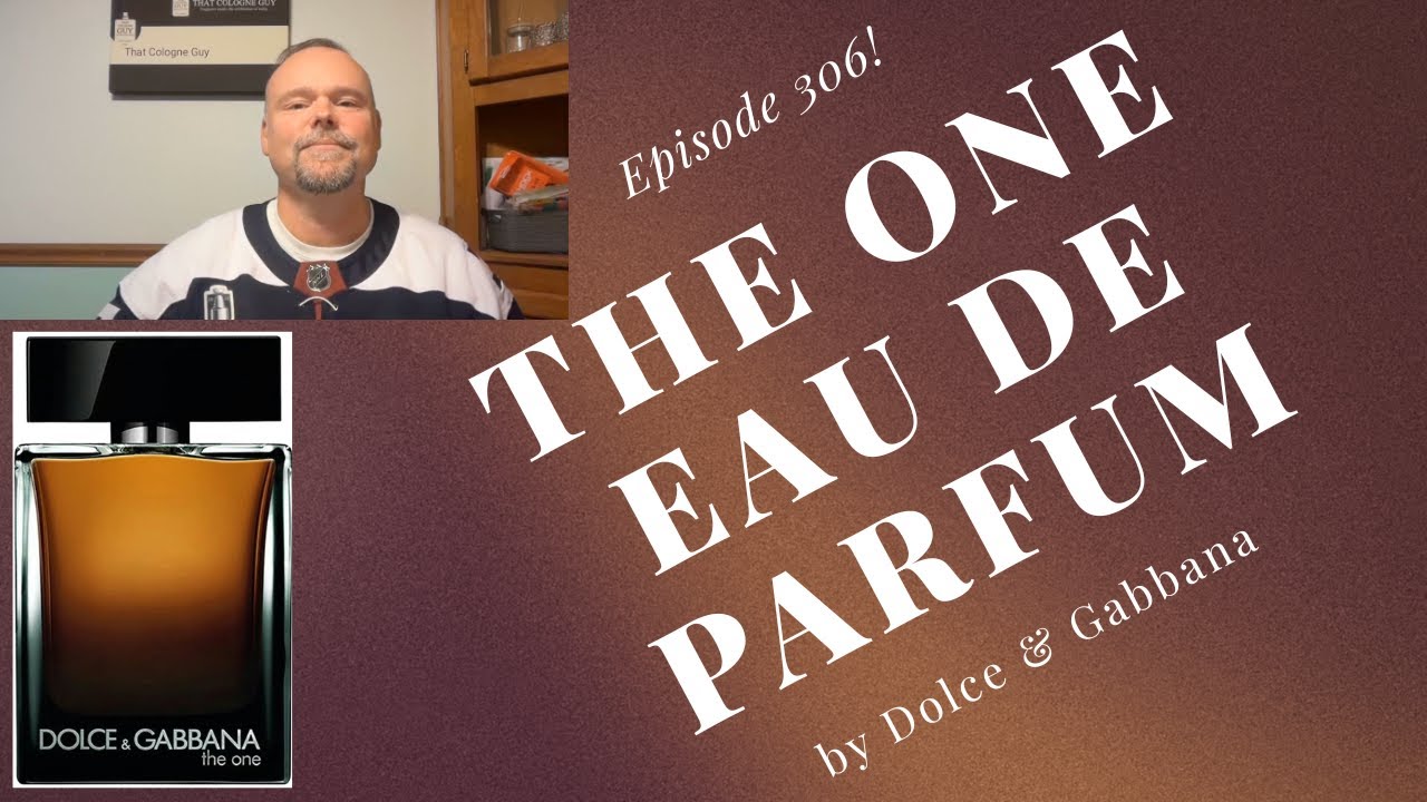 The One Eau de Parfum by Dolce & Gabbana - Episode 306